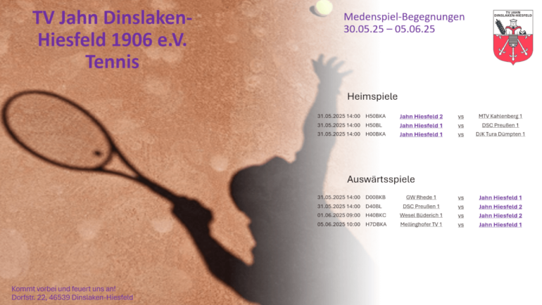 Medenspiele 30.05. – 05.06.2025